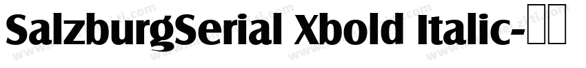 SalzburgSerial Xbold Italic字体转换